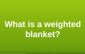 What is a weighted blanket